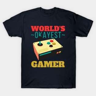 World's Okayest Gamer T-Shirt